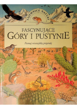 Fascynujące góry i pustynie