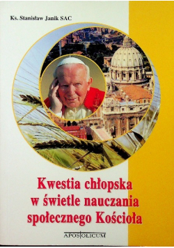 Kwestia chłopska w świetle nauczania społecznego Kościoła