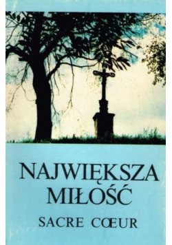 Największa miłość