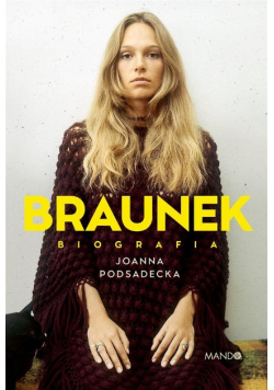 Braunek Biografia
