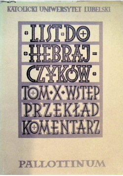 List do Hebrajczyków Tom X wstęp przekład komentarz