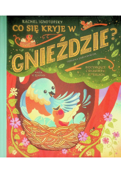 Co się kryje w gnieździe? Fascynujace ciekawostki o ptakach