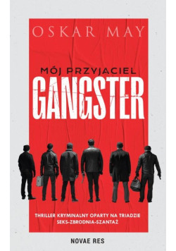 Mój przyjaciel gangster