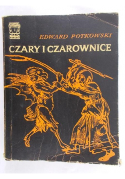 Potkowski Czary i czarownice