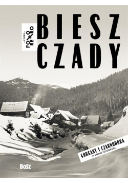 Bieszczady,Gorgany i Czarnohora w starej foto.