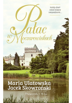 Pałac w Moczarowiskach