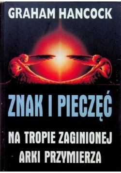 Znak i pieczęć na tropie zaginionej arki przymierza