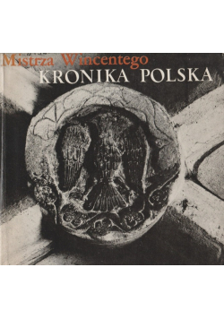 Mistrza Wincentego Kronika Polska