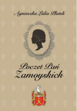 Poczet Pań Zamoyskich