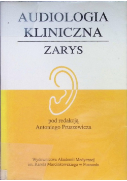 Audiologia kliniczna Zarys