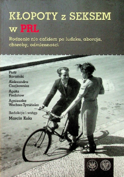 Kłopoty z seksem w PRL