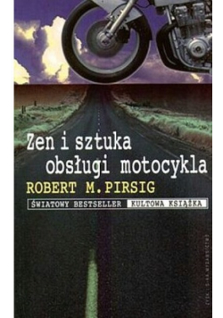 Zen i sztuka obsługi motocykla
