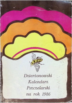 Dzierżonowski Kalendarz Pszczelarski na rok 1986