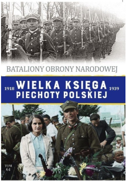 Wielka Księga Piechoty Polskiej Tom 64