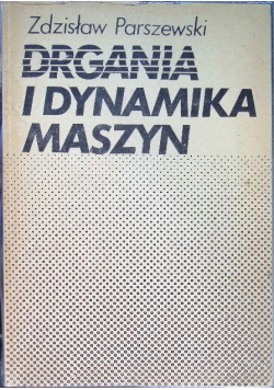 Drgania i dynamika maszyn