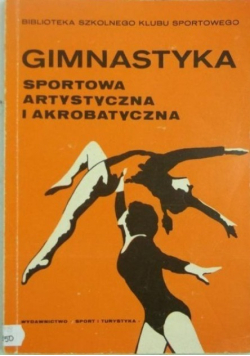 Gimnastyka sportowa artystyczna i akrobatyczna