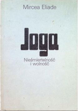Joga Nieśmiertelność i wolność