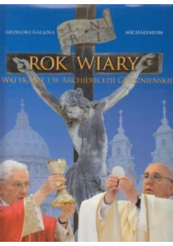 Rok wiary w watykanie i w diecezji kaliskiej
