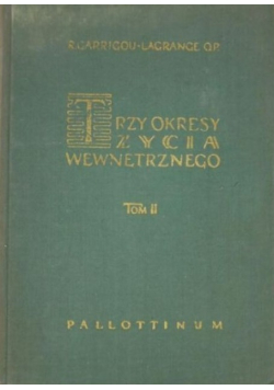 Trzy okresy życia wewnętrznego Tom II
