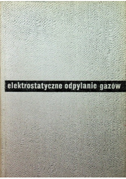 Elektrostatyczne odpylanie gazów