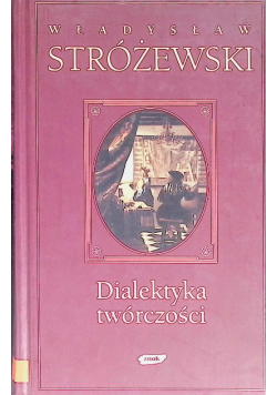 Dialektyka twórczości
