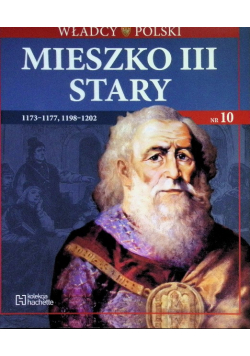 Władcy Polski Mieszko III Stary  1173-1177, 1198-1202 Nr 10 / 17