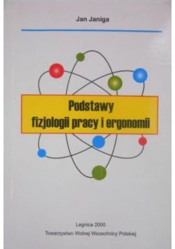 Podstawy fizjologii pracy i ergonomii