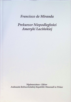 Prekursor Niepodległości Ameryki Łacińskiej