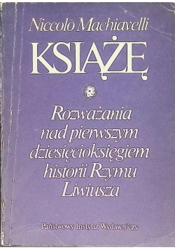 Książę Rozważania nad pierwszym dziesięcioksięgiem historii Rzymu Liwiusza