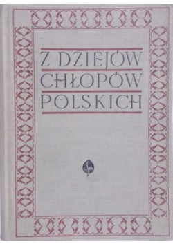 Z dziejów chłopów polskich