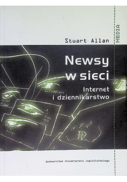 Newsy w sieci Internet i dziennikarstwo