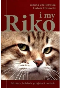 Riko i my