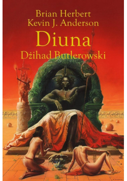Legendy Diuny T.1 Diuna. Dżihad Butlerowski