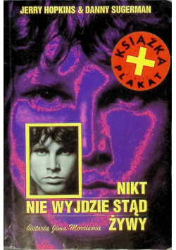 Nikt nie wyjdzie stąd żywy