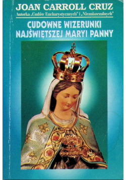 Cudowne wizerunki Najświętszej Maryi Panny