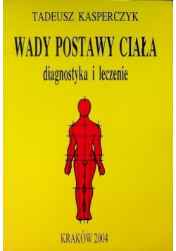 Wady postawy ciała diagnostyka i leczenie