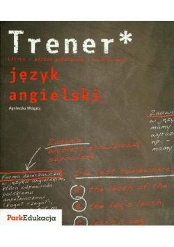 Trener Język angielski Poziom podstawowy i rozszerzony