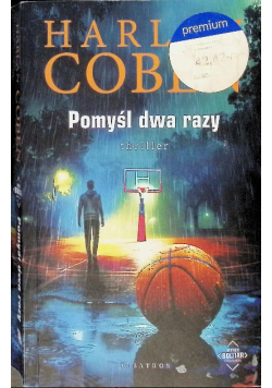 Pomyśl dwa razy