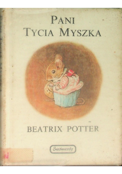 Pani Tycia Myszka