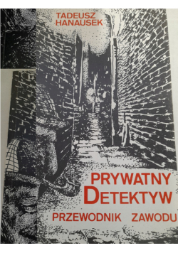 Prywatny detektyw Przewodnik zawodu