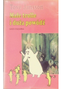 Małe trolle i duża powódź