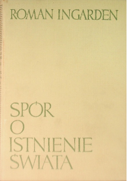 Spór o istnienie Świata Tom III