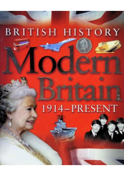 Modern Britain 1914 - Present