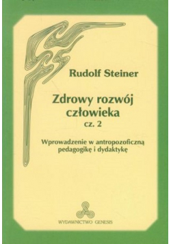 Zdrowy rozwój człowieka Część 2