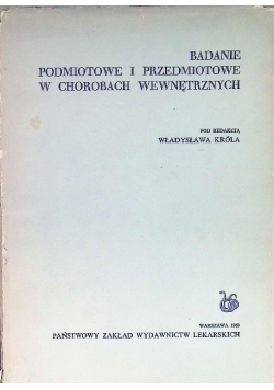 Badanie podmiotowe i przedmiotowe w chorobach