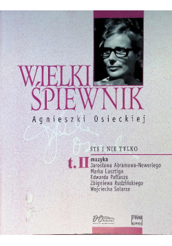Wielki śpiewnik Agnieszki Osieckiej Tom 2 STS i nie tylko