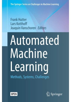 Automated Machine Learning