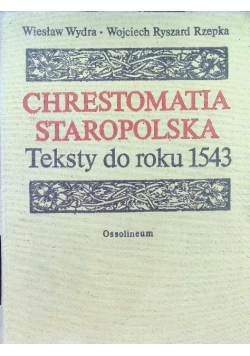 Chrestomatia staropolska