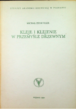 Kleje i klejenie w przemyśle drzewnym