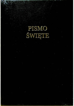 Pismo  Święte Stary i Nowy Testament